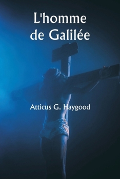 L'homme de Galilée (French Edition)