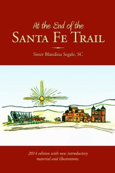 Paperback At the End of the Santa Fe Trail Book
