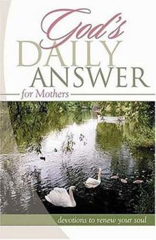 Paperback God's Daily Answer for Mothers Book