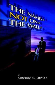 Hardcover The Names Not on the Wall Book