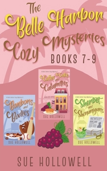 Belle Harbor Cozy Mysteries - Books 7 - 9 (Belle Harbor Cozy Mysteries Collection)