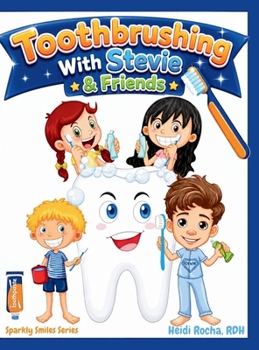 Hardcover Toothbrushing With Stevie & Friends Book