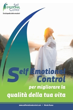 Paperback Self Emotional Control per migliorare la qualità della tua vita [Italian] Book