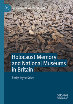 Paperback Holocaust Memory and National Museums in Britain Book