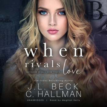 When Rivals Love: Library Edition (Bayshore Rivals)