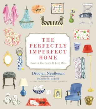 Hardcover The Perfectly Imperfect Home: How to Decorate & Live Well Book