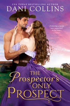 Mass Market Paperback The Prospector's Only Prospect Book