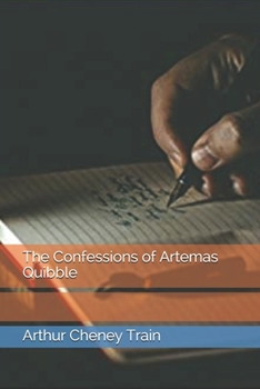 The Confessions of Artemas Quibble