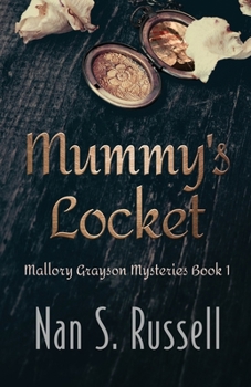 Mummy's Locket (Mallory Grayson Mysteries)