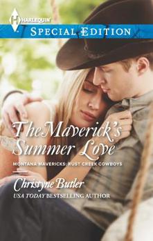 The Maverick's Summer Love - Book #2 of the Montana Mavericks: Rust Creek Cowboys