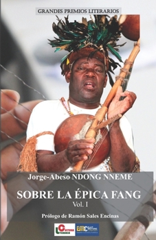 Paperback Sobre La Épica Fang: Vol. I [Spanish] Book