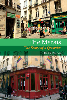 Paperback The Marais: The Story of a Quartier Book