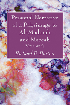 Paperback Personal Narrative of a Pilgrimage to Al-Madinah and Meccah, Volume 2 Book