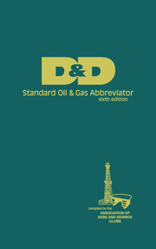 Paperback D&D Standard Oil & Gas Abbreviator [With Mini CD-ROM] Book