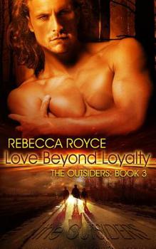 Paperback Love Beyond Loyalty Book