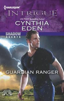 Guardian Ranger - Book #2 of the Shadow Agents