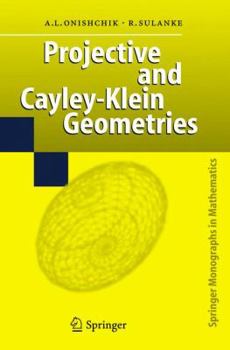 Hardcover Projective and Cayley-Klein Geometries Book