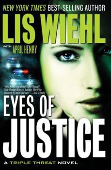 Eyes of Justice - Book #4 of the Triple Threat