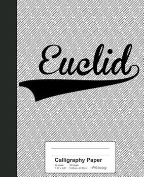 Paperback Calligraphy Paper: EUCLID Notebook Book