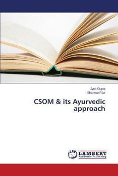 Paperback CSOM & its Ayurvedic approach Book