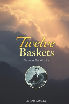 Paperback Twelve Baskets: Discover the Overflowing Abundance of God's Grace (Vol 1 & 2) Book