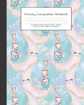 Paperback Primary Composition Notebook: Cute Owl Family -Grades K-2 - Handwriting Practice Paper-Primary Ruled With Dotted Midline - 100 Pgs 50 Sheets - Premi Book