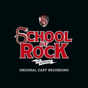 Music - CD School of Rock: The Musical [Original Broadway Cas Book