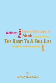 Paperback The Right to a Full Life Book