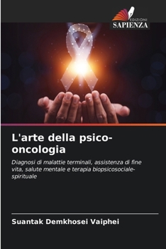 L'arte della psico-oncologia (Italian Edition)