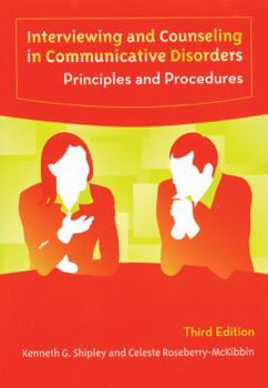 Paperback Interviewing and Counseling in Communicative Disorders: Principles and Procedures Book