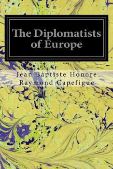 Paperback The Diplomatists of Europe Book