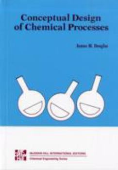 Conceptual Design of Chemical Processes