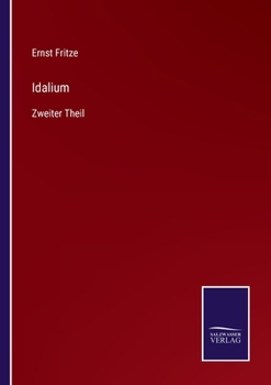 Paperback Idalium: Zweiter Theil [German] Book