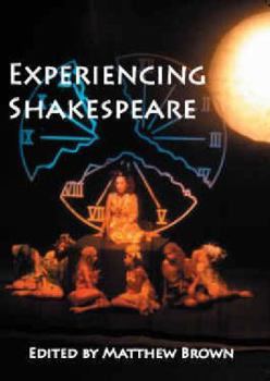 Paperback Experiencing Shakespeare: A Resource Book for Teachers Book