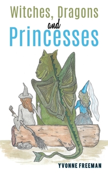 Paperback Witches, Dragons and Princesses Book