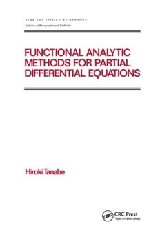 Paperback Functional Analytic Methods for Partial Differential Equations Book