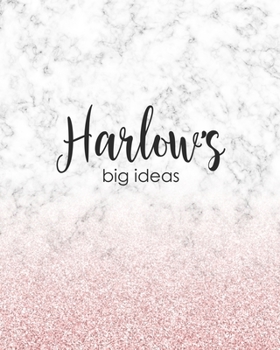 Paperback Harlow's Big Ideas: Personalized Notebook - 8x10 Lined Women's Journal Book