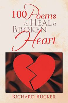 Paperback 100 Poems to Heal a Broken Heart Book