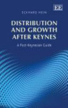 Paperback Distribution and Growth after Keynes: A Post-Keynesian Guide Book