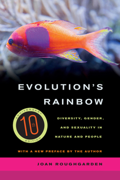 Paperback Evolution's Rainbow: Diversity, Gender, and Sexuality in Nature and People Book