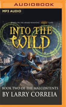 Into the Wild - Book #2 of the Malcontents