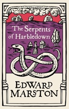 The Serpents Of Harbledown - Book #5 of the Domesday