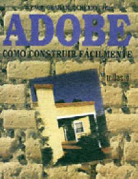 Paperback Adobe: Como construir facilmente / How to Construct Easily (Spanish Edition) [Spanish] Book