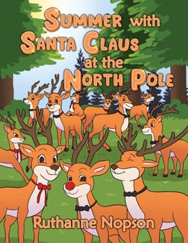 Paperback Summer with Santa Claus at the North Pole Book