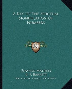 Paperback A Key To The Spiritual Signification Of Numbers Book