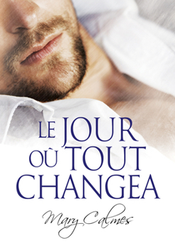 Paperback Le jour où tout changea Book