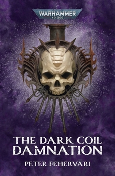 Paperback The Dark Coil: Damnation Book