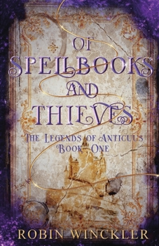 Paperback Of Spellbooks and Thieves Book