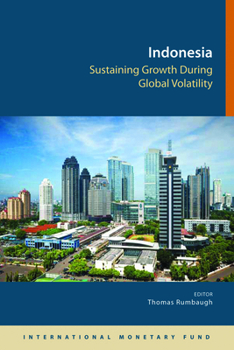 Paperback Indonesia: Sustaining Growth During Global Volatility Book