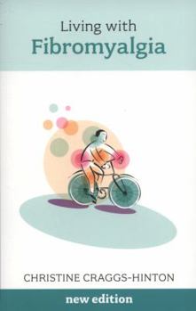 Paperback Living with Fibromyalgia N/E - Beat This Debilitating Condition Book